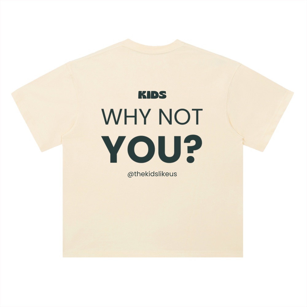 Why Not You? boxy tee in cream, back.